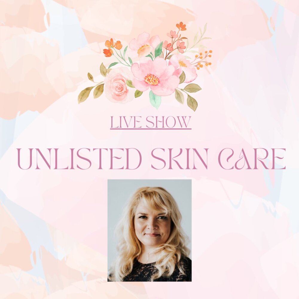 Live Show - Unlisted Skin Care